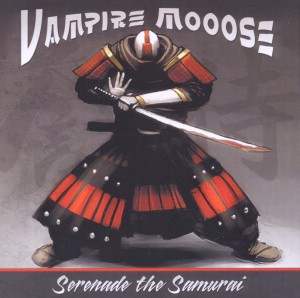 Cover van Vampire Mooose – Serenade the Samurai