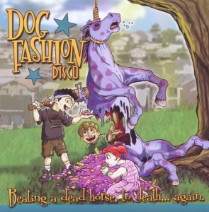 Cover van Dog Fashion Disco – Beating a Dead Horse To Death..Agai