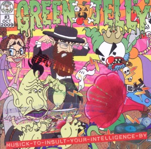 Cover van Green Jelly – Musick To Insult Your Intelligence