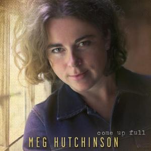 Cover van Hutchinson, Meg – Come Up Full