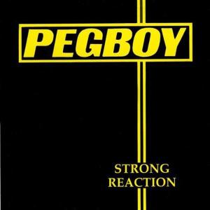 Cover van Pegboy – Strong Reaction