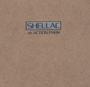Cover van Shellac – At Action Park