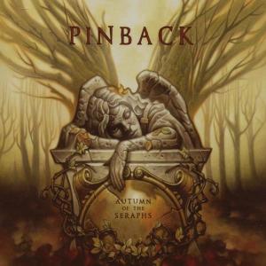 Cover van Pinback – Autumn of the Seraphs
