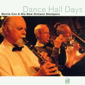 Cover van Cox, Norrie & His New Orleans Stompers – Dance Hall Days