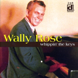 Cover van Rose, Wally – Whippin' the Keys