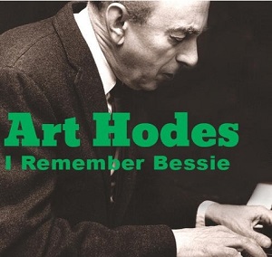 Cover van Hodes, Art – I Remember Bessie