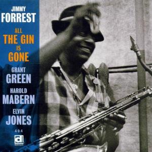 Cover van Forrest, Jimmy – All the Gin is Gone