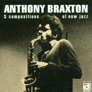 Cover van Braxton, Anthony – 3 Compositions of New Jazz
