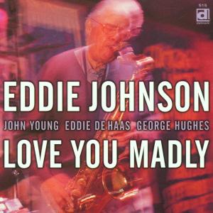 Cover van Johnson, Eddie – Love You Madly