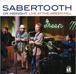 Cover van Sabertooth – Live At the Green Mill