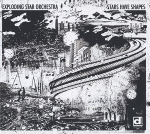 Cover van Rob Mazurek's Exploding Star Orchestra – Stars Have Shapes