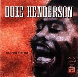 Cover van Henderson, Duke – Get Your Kicks