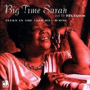 Cover van Big Time Sarah – Blues In the Year One-D-One