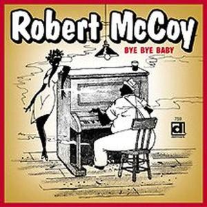 Cover van McCoy, Robert – Bye Bye Baby