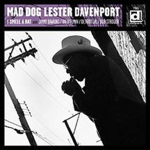 Cover van Davenport, Mad Dog Lester Feat. Jimmy Dawkins – I Smell a Rat