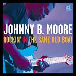 Cover van Moore, Johnny B. – Rockin' In the Same Old Boat