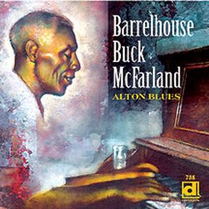 Cover van McFarland, Barrelhouse Buck – Alton Blues