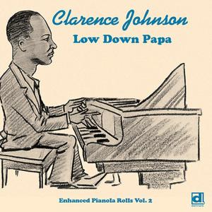 Cover van Johnson, Clarence – Low Down Papa