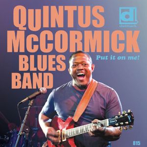 Cover van McCormick, Quintus -Blues Band- – Put It On Me