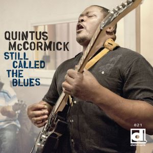 Cover van McCormick, Quintus – Still Called the Blues