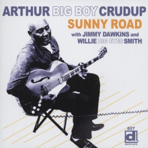 Cover van Crudup, Arthur 'Big Boy' – Sunny Road