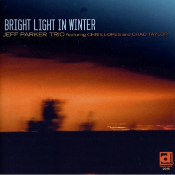 Cover van Parker, Jeff -Trio- – Bright Light In Winter
