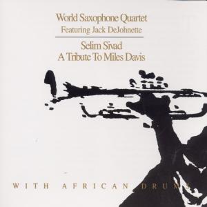 Cover van World Saxophone Quartet – Selim Sivad