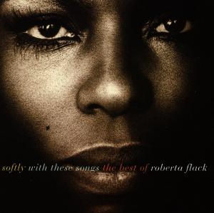 Cover van Flack, Roberta – Softly With These Songs