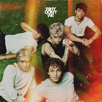 Cover van Why Don't We – The Good Times and the Bad One