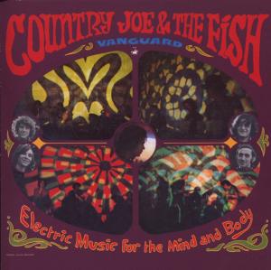 Cover van Country Joe & the Fish – Electric Music For the Mi