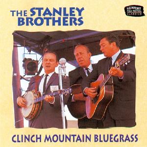 Cover van Stanley Brothers – Clinch Mountain Bluegrass