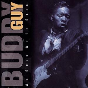 Cover van Guy, Buddy – As Good As It Gets