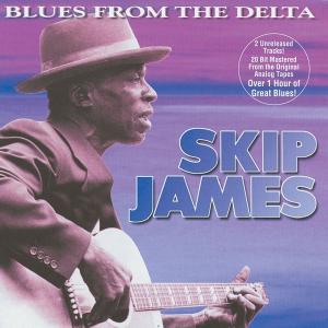 Cover van James, Skip – Blues From the Delta