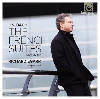 Cover van Egarr, Richard – J.S. Bach: the French Suites Bwv 812-817