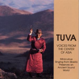 Cover van V/A – Tuva: Voices From the Center of Asia