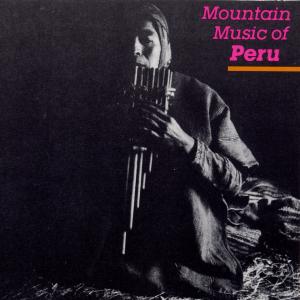 Cover van V/A – Mountain Music of Peru