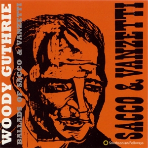 Cover van Guthrie, Woody – Ballads of Sacco & Vanzetti