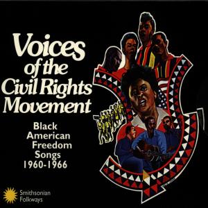 Cover van Voice of the Civil Rights – Black American Freedom Songs 1960 - 1961