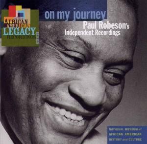 Cover van Robeson, Paul – On My Journey. Paul Robeson's Independent Recordin