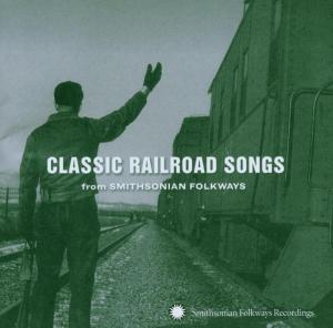 Cover van V/A – Classic Railroad Songs