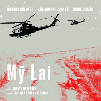 Cover van Kronos Quartet & Rind Eckert, Van-Anh Vanessa Vo – My Lai
