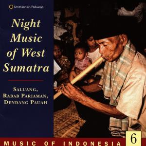 Cover van V/A – Indonesia Vol. 6: Night Music of West Sumatra