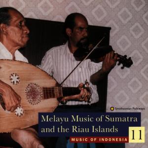 Cover van V/A – Indonesia Vol. 11: Melayu Music of Sumatra and the