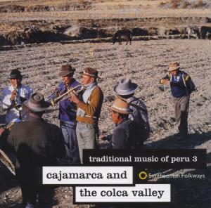 Cover van V/A – Peru 3. Cajamarca & the Colca Valley