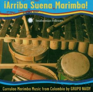 Cover van Grupo Naidy – Arriba Suena Marimba! Currulao Marimba Music From
