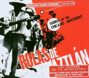 Cover van V/A – Rolas De Aztlan. Songs of the Chicano Movement