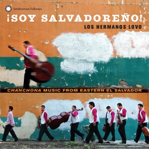 Cover van Los Hermanos Lovo – Soy Salvadoreno