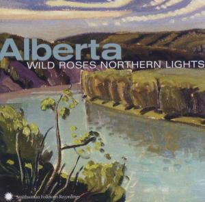 Cover van V/A – Alberta. Wild Roses, Northern Light