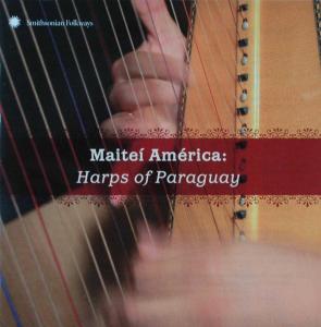 Cover van V/A – Maitei America: Harps of Paraguay