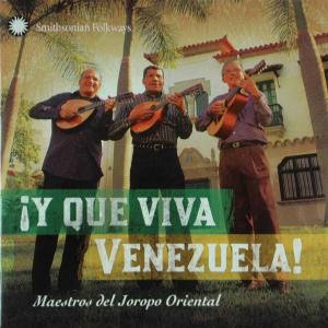 Cover van V/A – Y Que Viva Venezuela. Maestro Del Joropo Oriental
